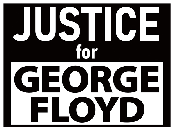 Justice For George Floyd Sign for sale at Impact Printing.